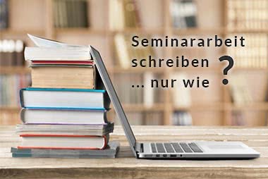 Tipps zum Seminararbeit schreiben