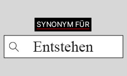 Entstehen-Synonyme-01