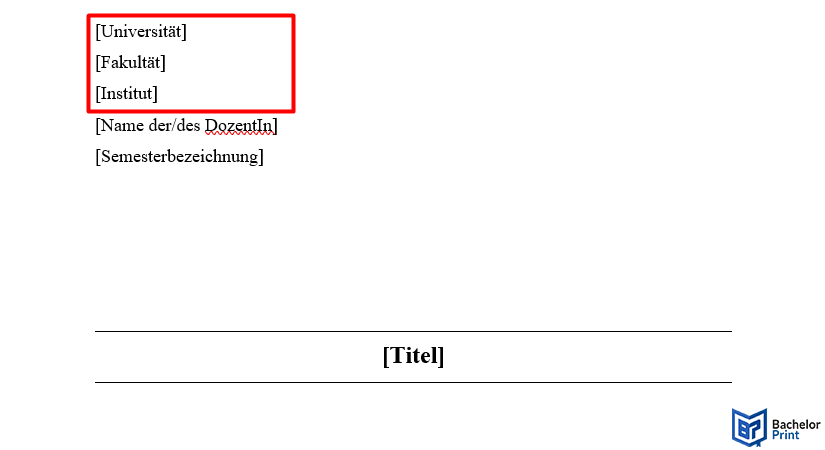 Deckblatt Bachelorarbeit - Hochschul- und Fakultätsangaben einfügen